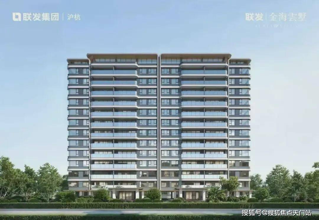 联发金海云墅楼盘详情-联发金海云墅房价-联发金海云墅户型-联发金海云墅周边配套-联发金海云墅交房时间-小区环境-售楼处位置_空间_设计_浦东