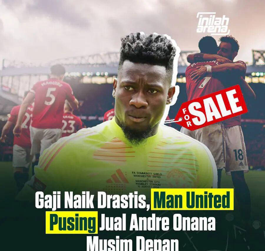 头号负资产！奥纳纳今夏或回归曼联，工资暴涨难转会，拉姆斯恐成替补