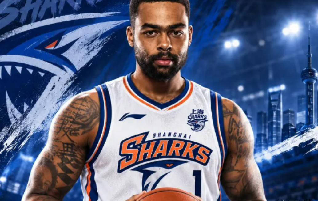 连续签约两位NBA外援！上海男篮大举引进拉塞尔！