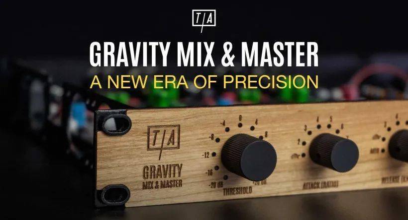 tierraaudio推出机架数控模拟压缩器gravitymixmaster可通过插件遥控