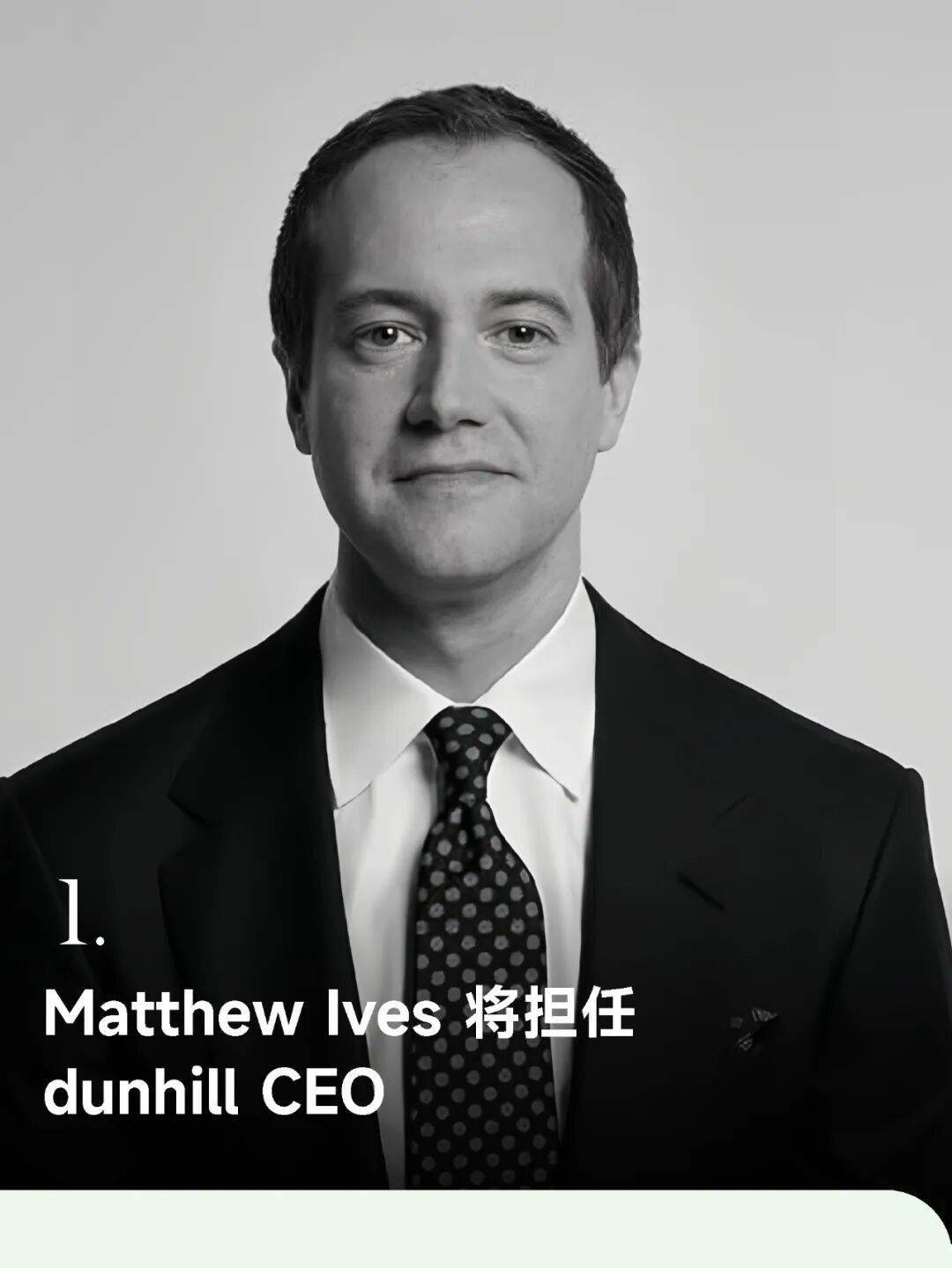 top news dunhill 任命新 ceo;爱马仕投资者关系负责人离任;周大生