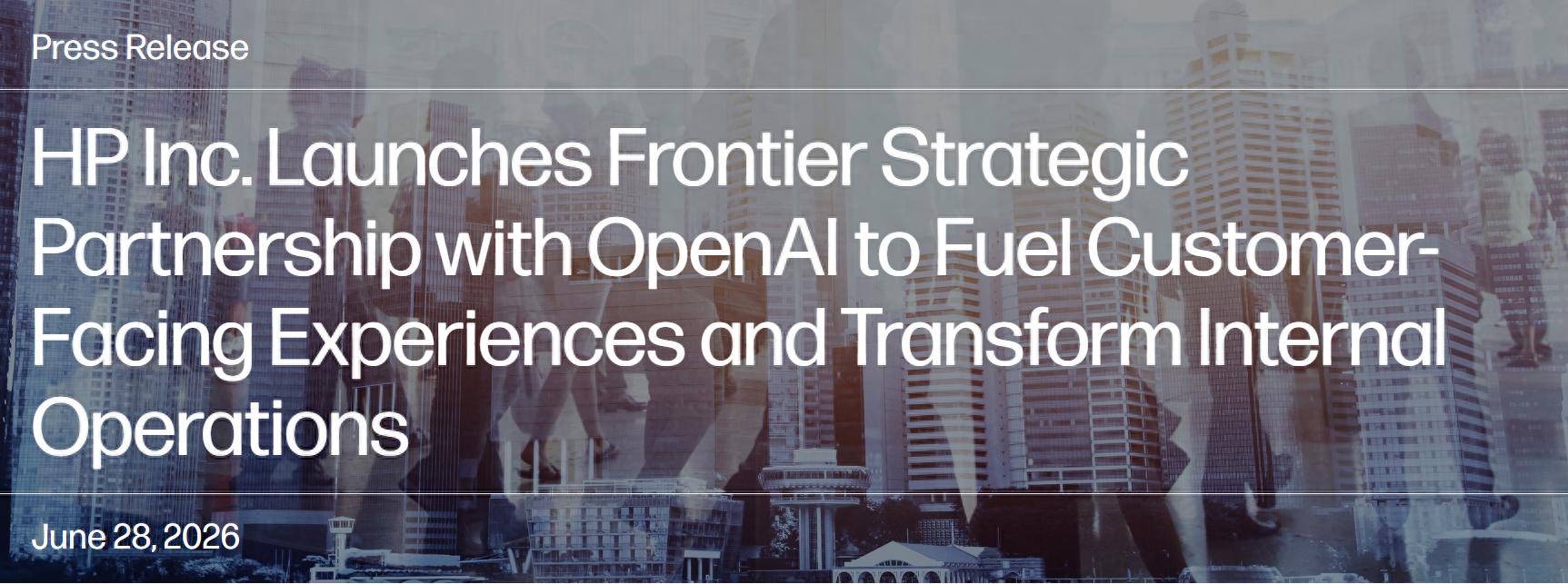 惠普与OpenAI达成战略合作 全面部署Frontier平台
